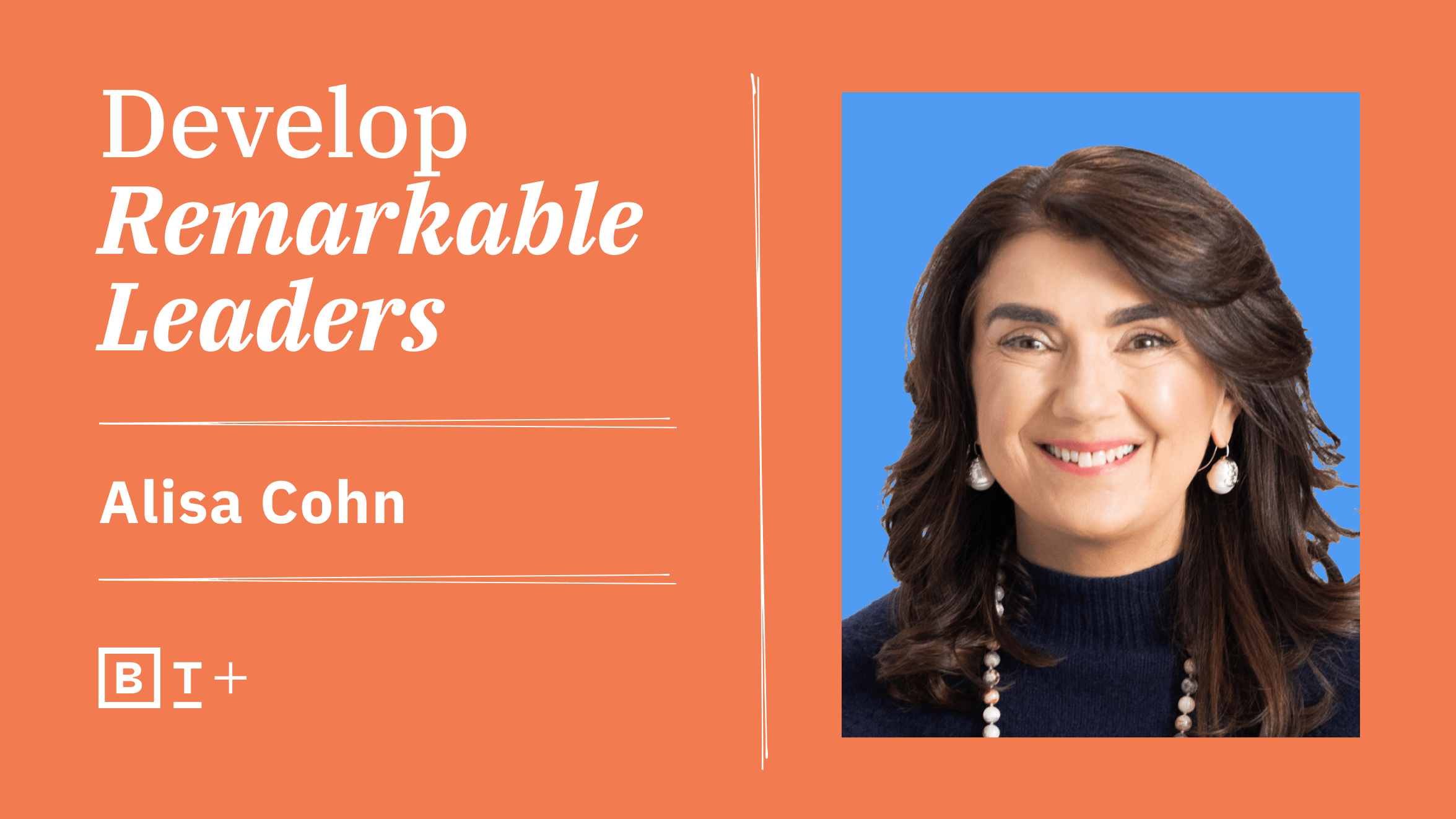 A woman with the words develop remarkable leaders.