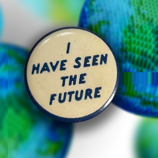 I Have Seen the Future