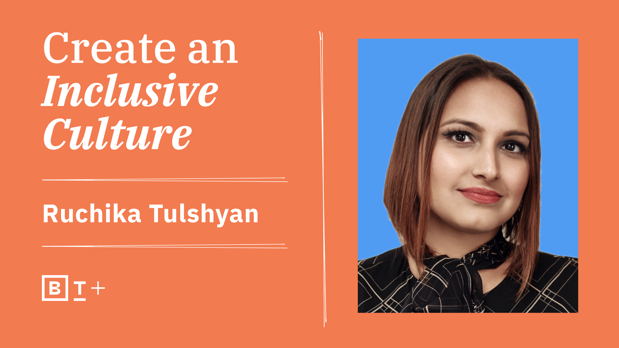 An orange background with the words create an inclusive culture.