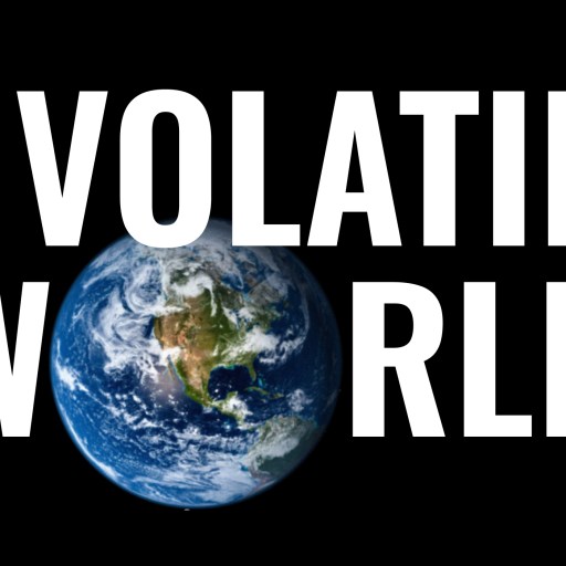 Image of Earth set against a black background with the text "A Volatile World" in large white letters.
