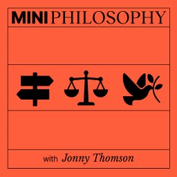 MINI PHILOSOPHY with Jonny Thomson" text on black background with icons of pathways, scales, and a bird.