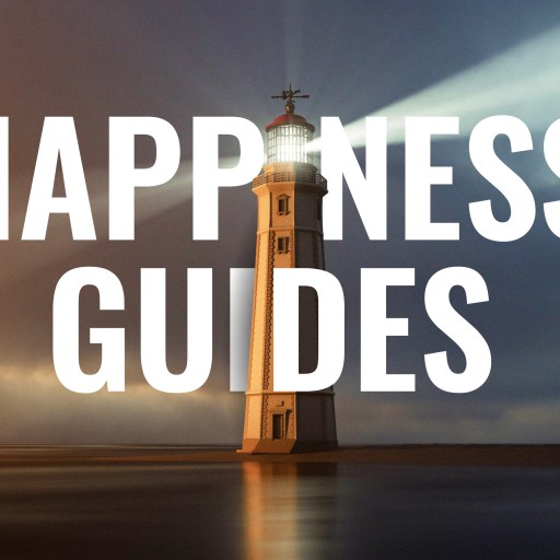 A lighthouse shines its beam at dusk with the words "HAPPINESS GUIDES" in large white text over the image.