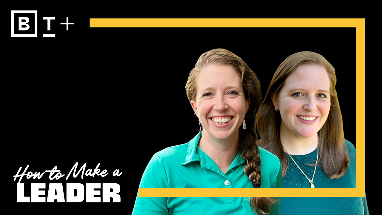 Two women smiling, one in a green shirt and the other in dark green, against a black background with "How to Make a Leader" in white text.