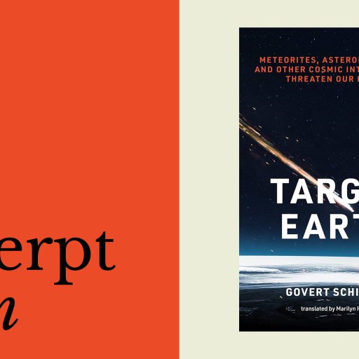 Cover of "Target Earth" by Govert Schilling shows a meteor entering Earth's atmosphere, hinting at cosmic catastrophe. The book explores the world of meteorites, asteroids, and comets. Text reads "an excerpt from.