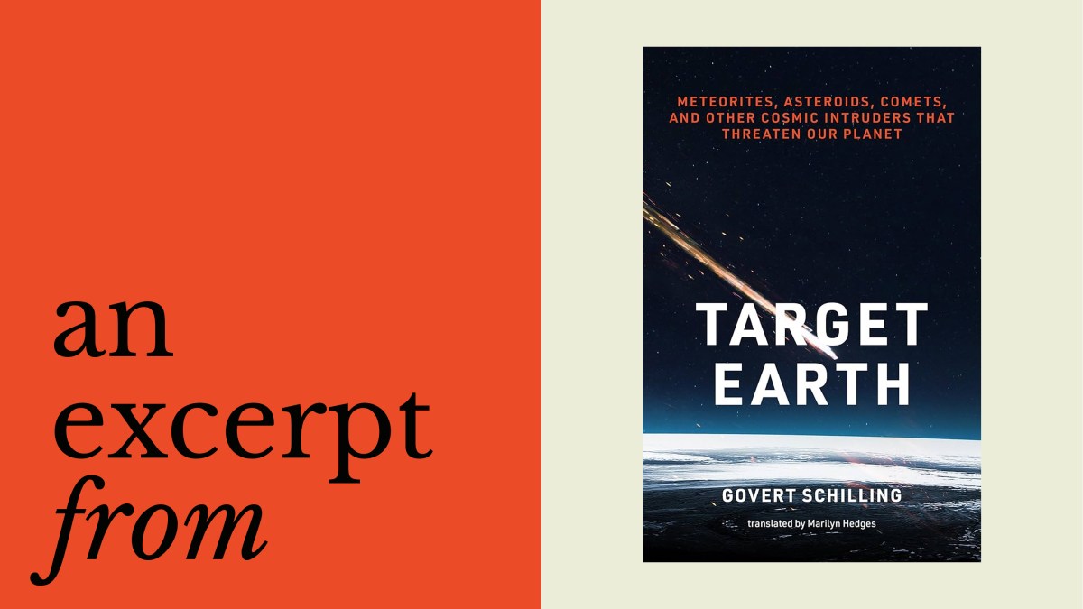 Cover of "Target Earth" by Govert Schilling shows a meteor entering Earth's atmosphere, hinting at cosmic catastrophe. The book explores the world of meteorites, asteroids, and comets. Text reads "an excerpt from.