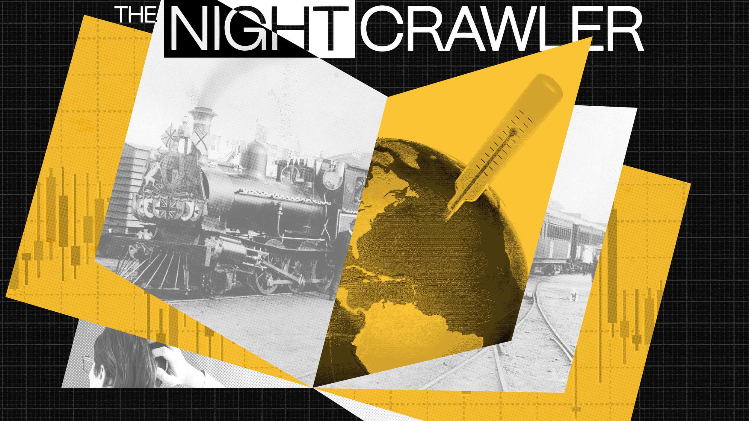 Collage with a steam locomotive, a globe with a syringe, and train tracks sparks curiosity, overlaid by the text "The Nightcrawler" on a dark grid background.