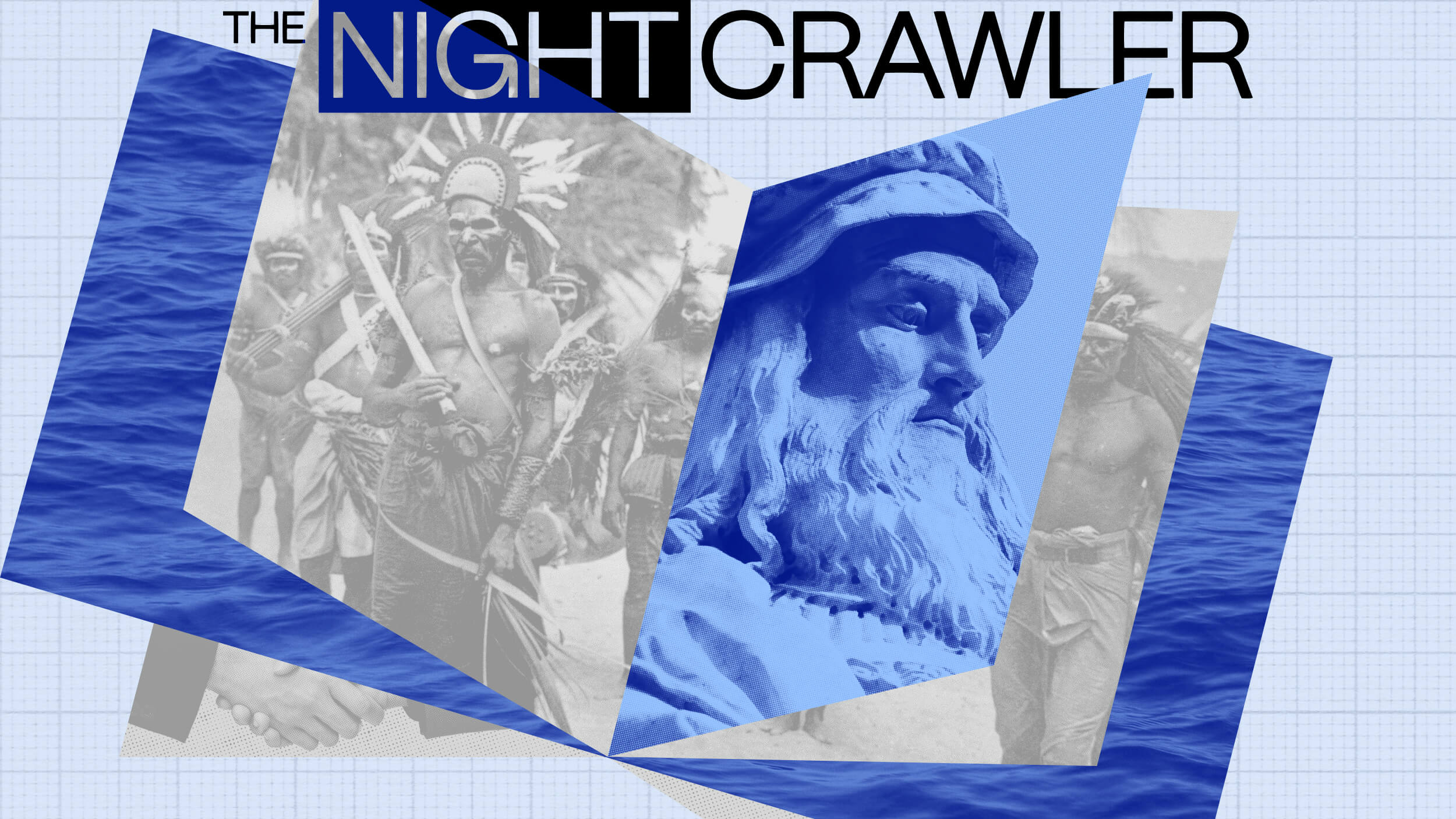 A collage with "The Nightcrawler" text, historic photos of Indigenous people, a blue-toned statue reminiscent of Leonardo da Vinci's art, and blue ocean waves overlapping the images.