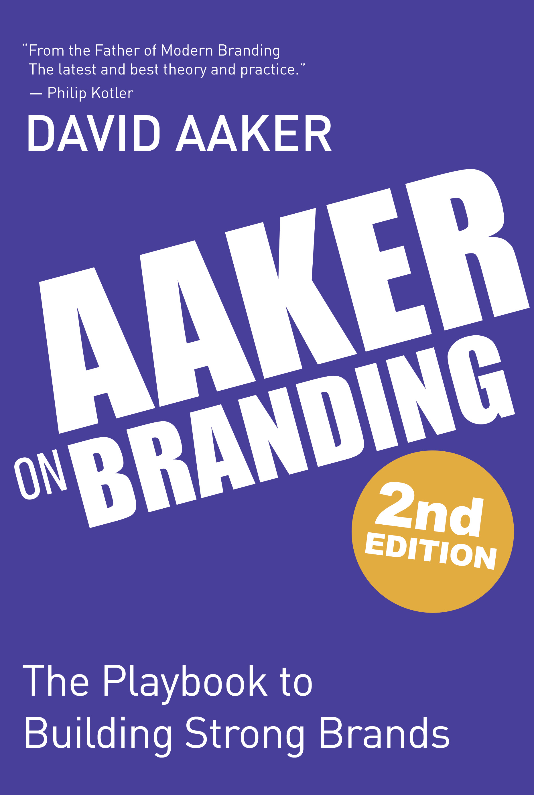 Book cover of "Aaker on Branding: 2nd Edition" by David Aaker, featuring a purple background and the subtitle "The Playbook to Building Strong Brands.