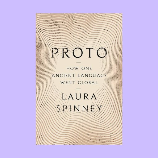 Book cover for "Proto: How One Ancient Language Went Global" by Laura Spinney, featuring contour lines on a beige background, explores the journey of this killer language that reshaped communication worldwide.