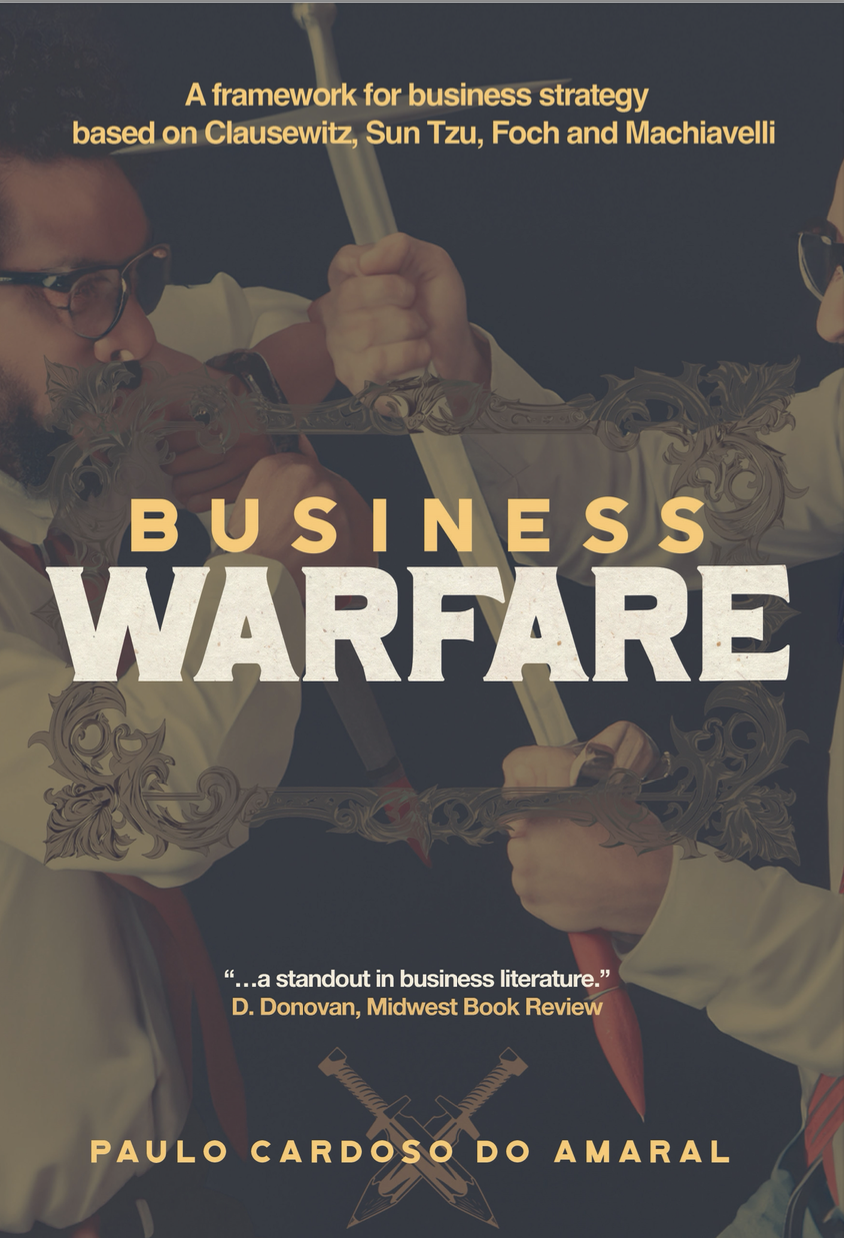 Two men in suits and glasses duel with swords over a framed object. The book title "Business Warfare" and author Paulo Cardoso do Amaral are prominently displayed.