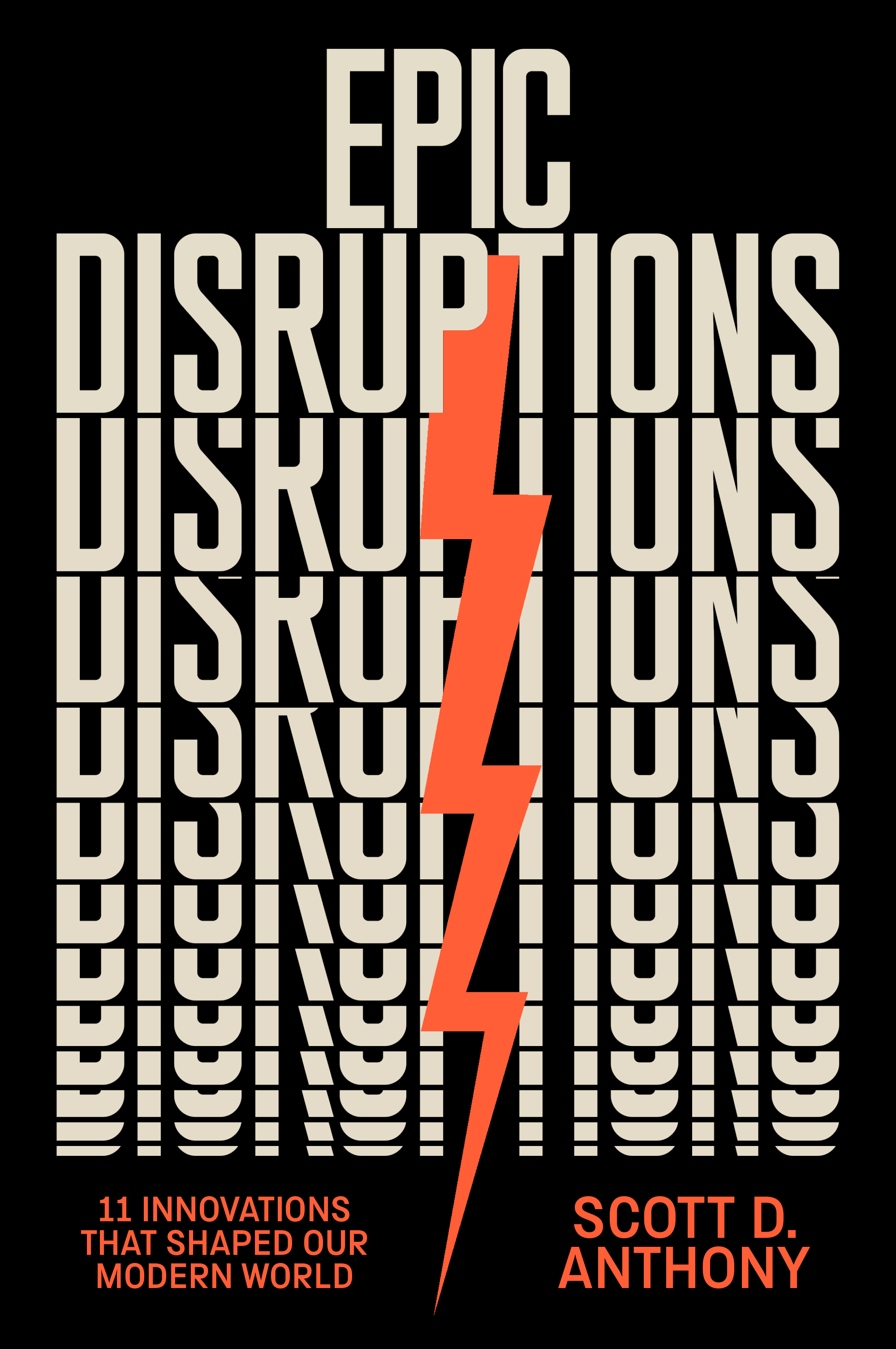 Book cover with the title "Epic Disruptions" in large text, repeated in the background with a red lightning bolt and author Scott D. Anthony's name at the bottom.