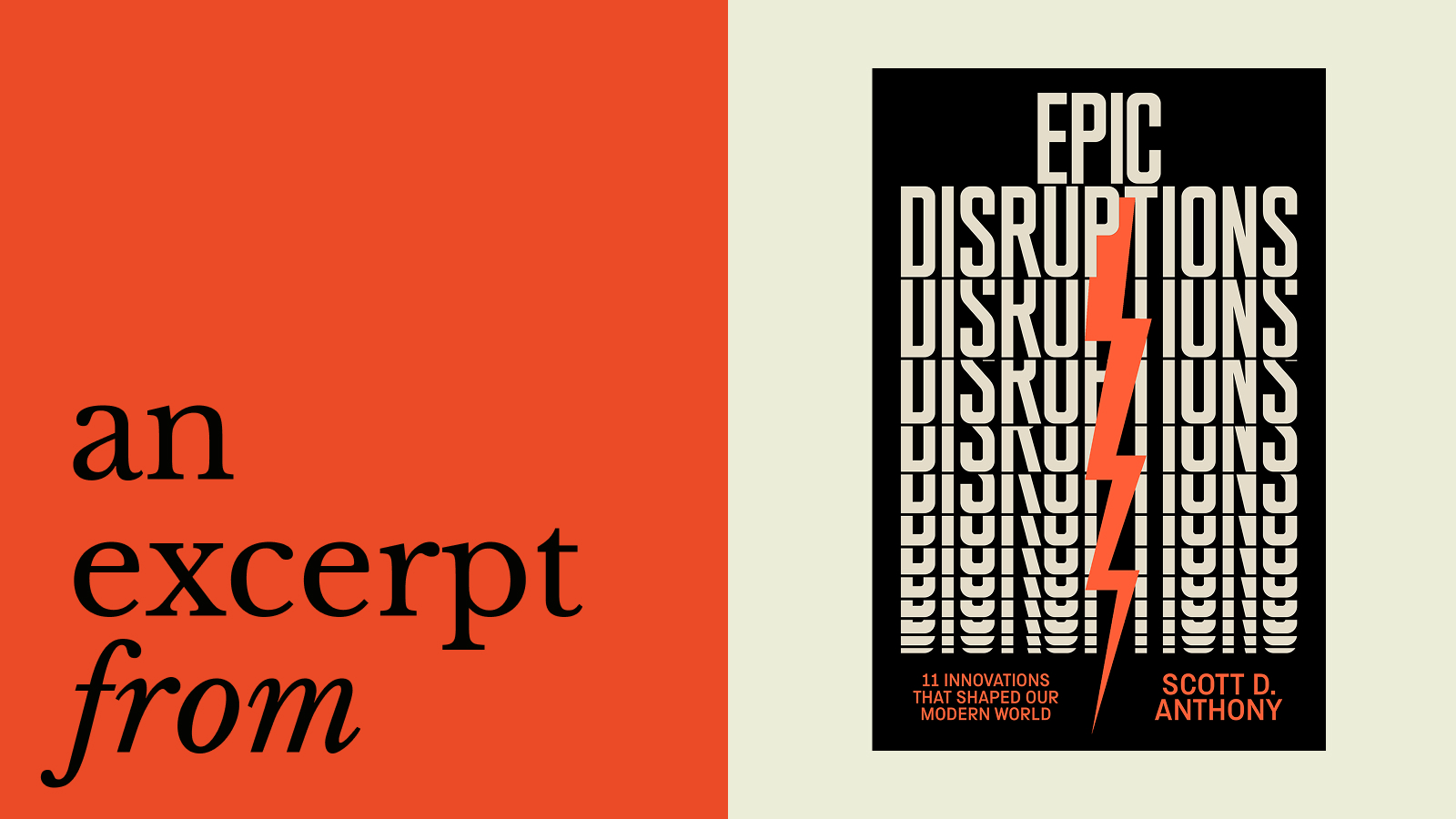 Book cover of "Epic Disruptions" by Scott D. Anthony, featuring bold, stacked text and an orange lightning bolt—evoking the spirit of innovators like Mark Zuckerberg; left side reads "an excerpt from" on an orange background.
