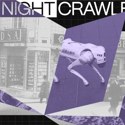 A digital collage features the title "THE NIGHTCRAWLER," a robotic dog inspired by China tech, vintage storefronts, and abstract purple geometric shapes.
