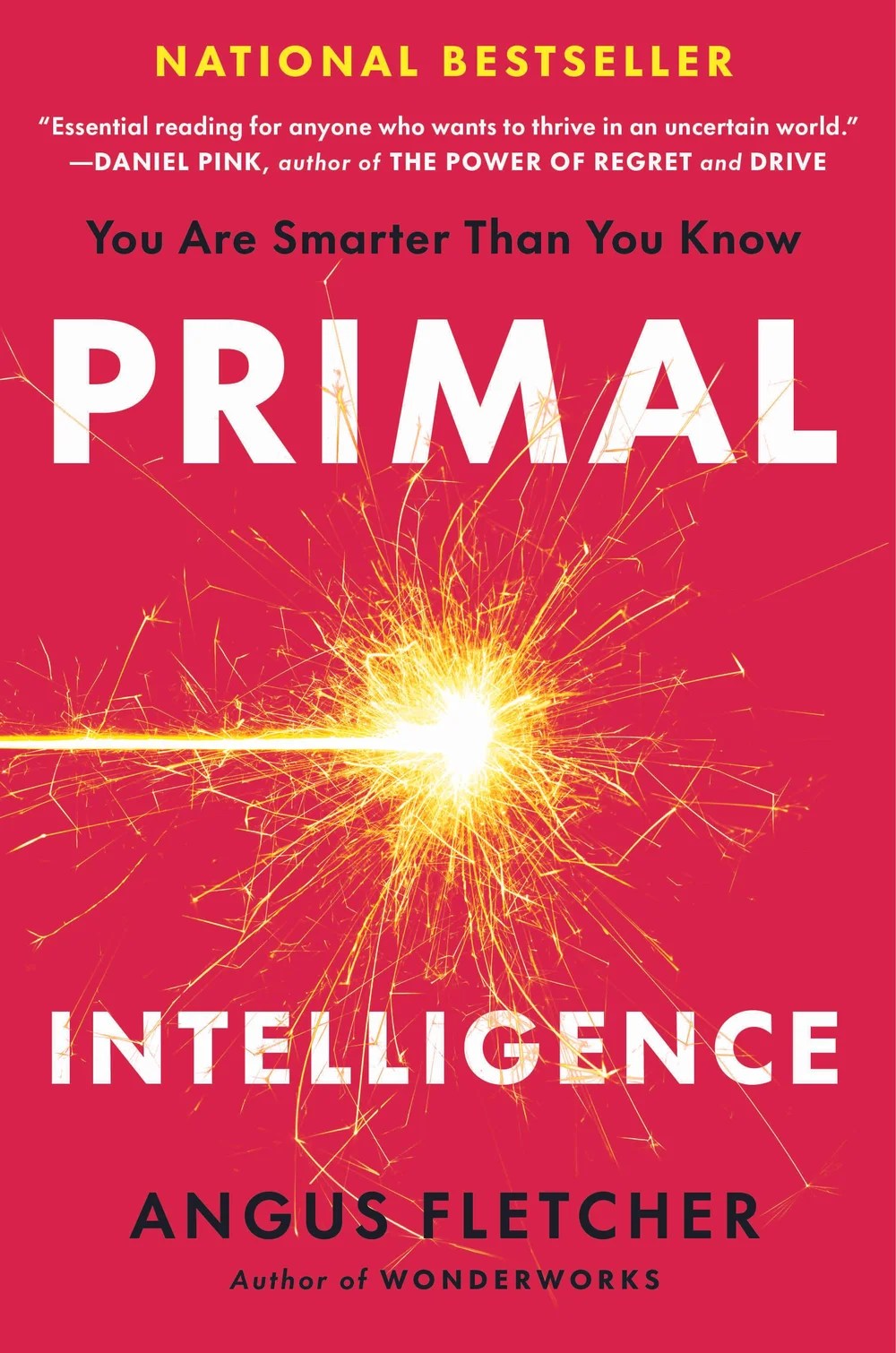 The cover of the book "Primal Intelligence" by Angus Fletcher features yellow sparks on a red background with bold white and yellow text.