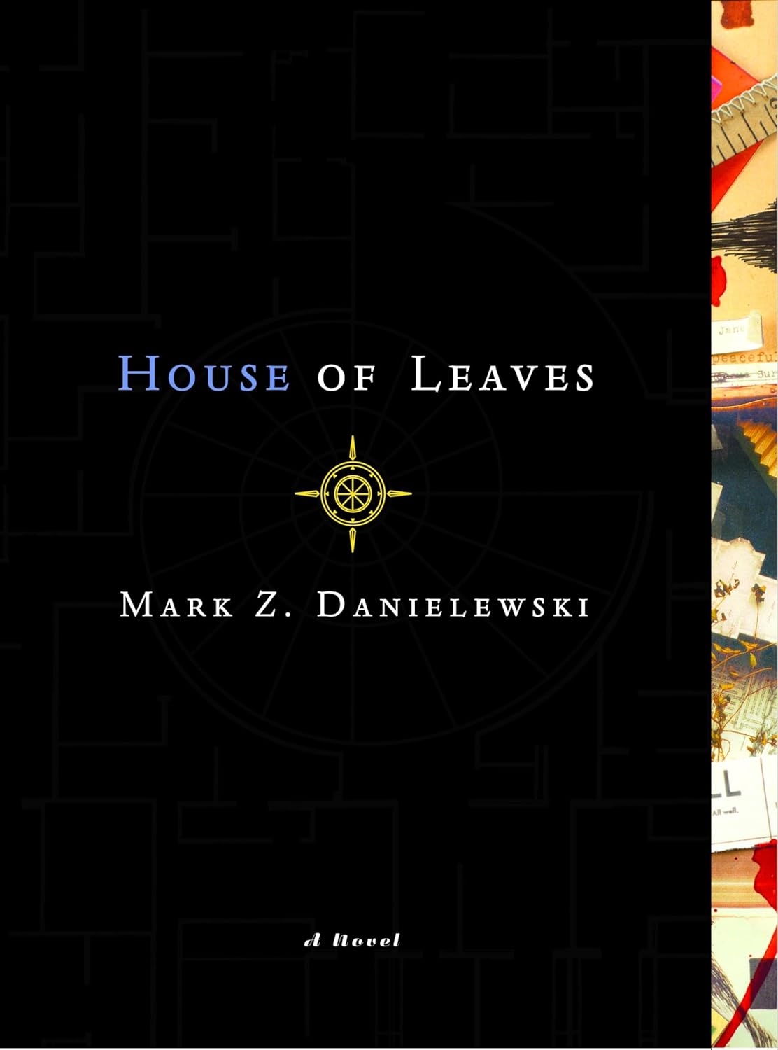 The cover of "House of Leaves" by Mark Z. Danielewski features the title, author&rsquo;s name, a compass emblem, and a partial collage along the right edge.