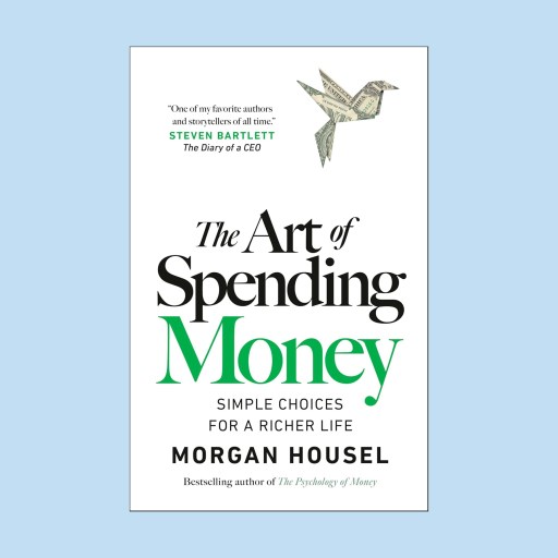 Book cover for "The Art of Spending Money" by Morgan Housel, featuring an origami bird made from money and a quote from Steven Bartlett at the top, exploring how to be miserable spending money unwisely.