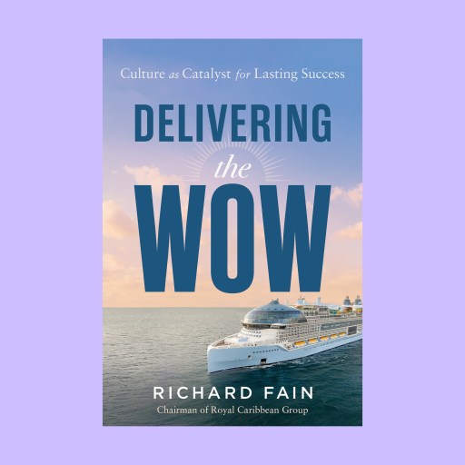 Book cover of "Delivering the Wow" by Richard Fain, showcasing a large cruise ship on the ocean at sunset, with a clear sky and shimmering water—perfectly capturing Richard Fain’s vision of maritime excellence.