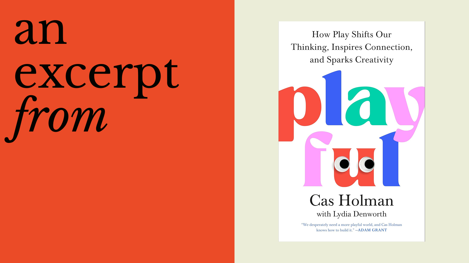 The image features the phrase "an excerpt from" on a red background next to the book cover of "Playful" by Cas Holman with Lydia Denworth, highlighting insights from play research.