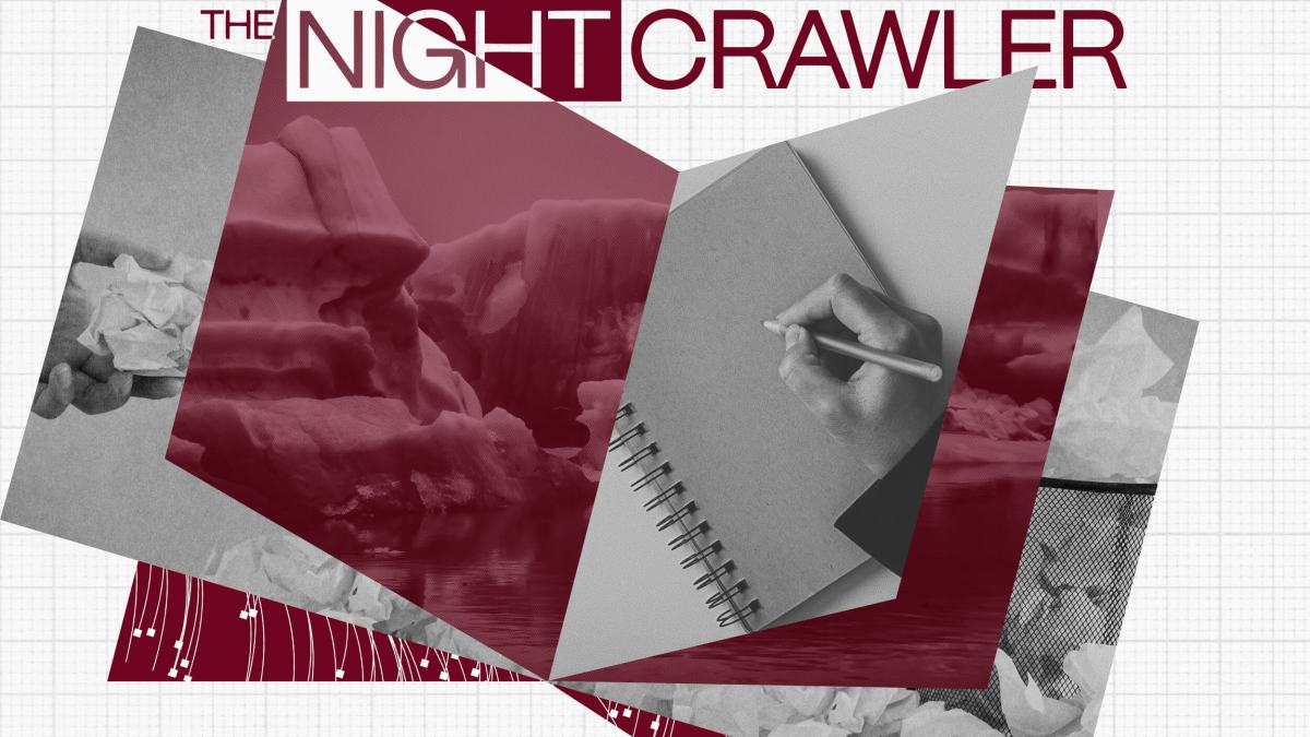 Collage with red and gray tones shows a hand writing in a notebook, crumpled paper, an iceberg, and the text “The Nightcrawler” at the top—capturing a mood of long thinking and creative struggle.