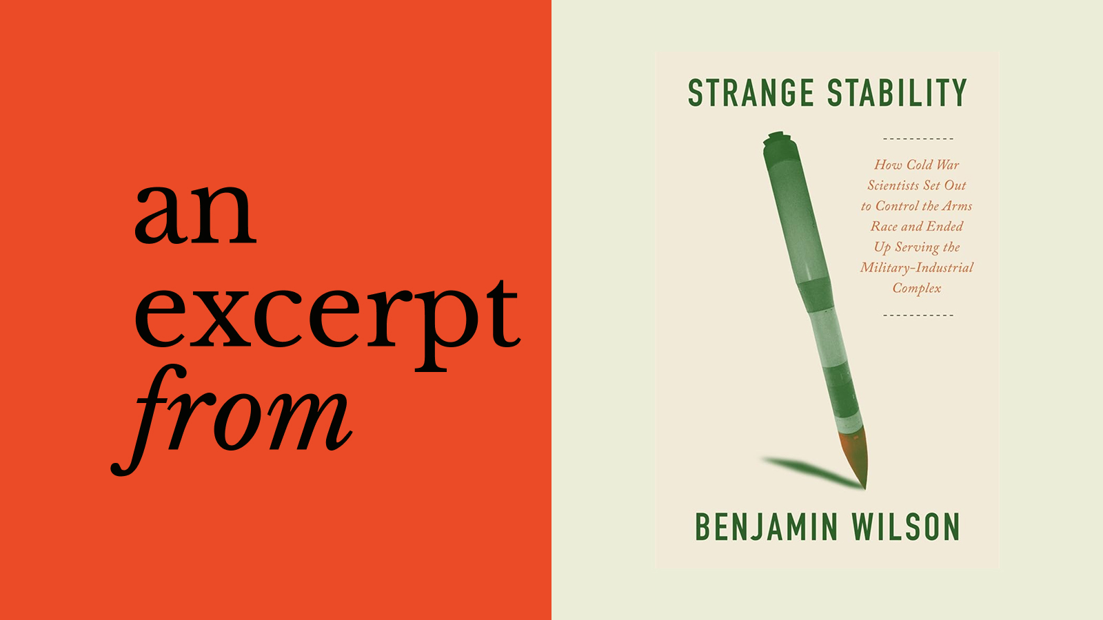 Book cover of "Strange Stability" by Benjamin Wilson featuring an illustration of a green missile, alongside red text reading "an excerpt from" on a split red and cream background.