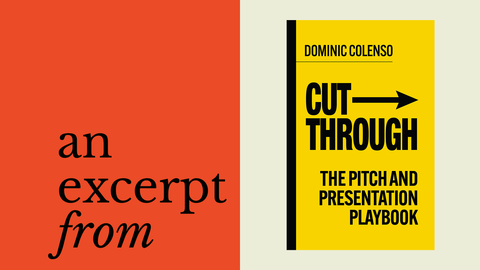The left side has text "an excerpt from" on a red background; the right side features Dominic Colenso’s book cover, "Cut Through: The Pitch and Presentation Playbook.