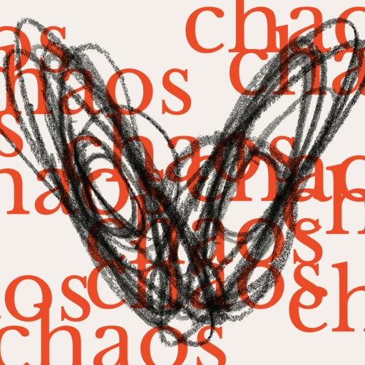 The word "chaos" is repeatedly written in orange over a beige background, with a large, rough black scribble overlaid in the center.