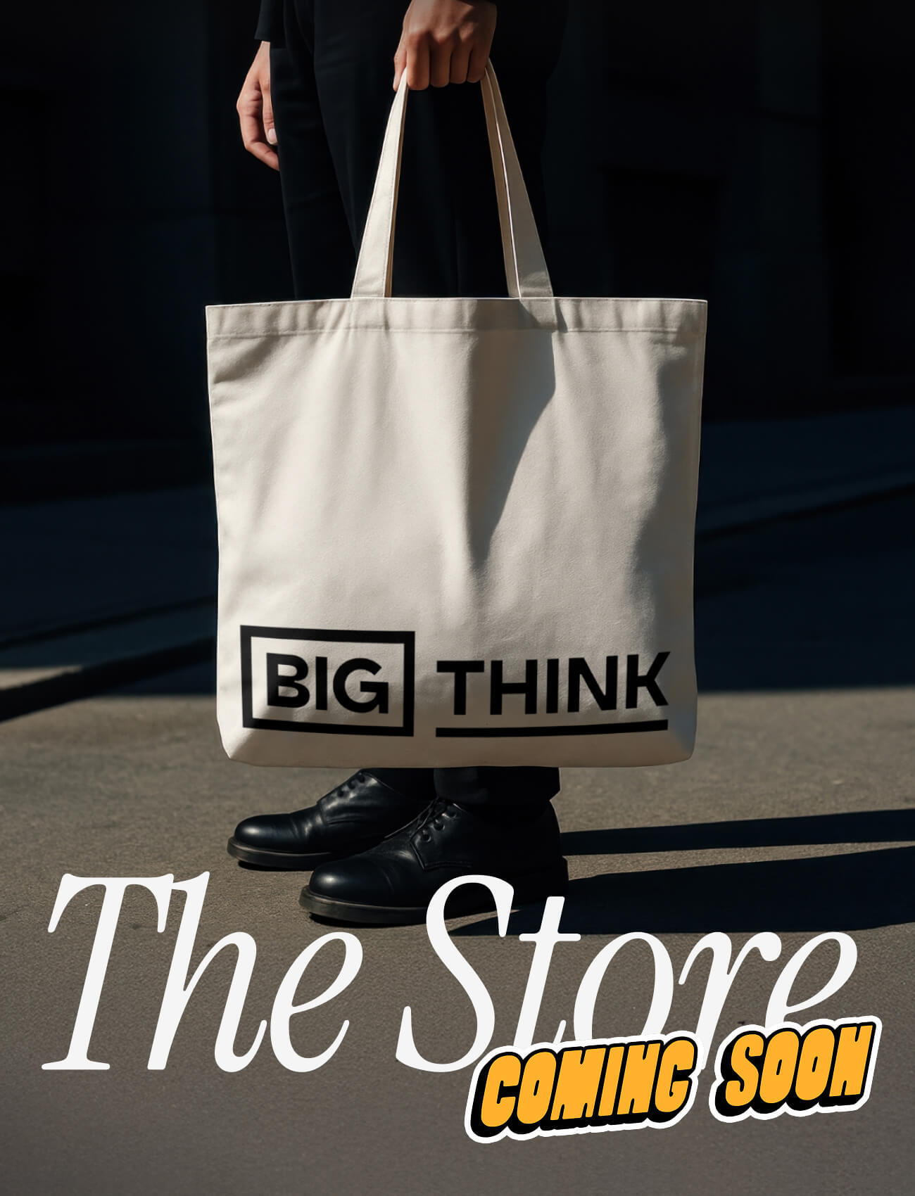 A person holds a large white tote bag with "BIG THINK" printed on it. Text on the image reads "The Store Coming Soon.