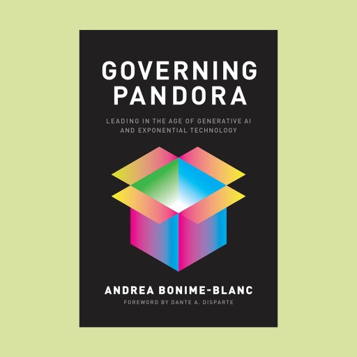Book cover titled "Governing Pandora" by Andrea Bonime-Blanc featuring a colorful, geometric open box on a black background with white text—reflecting themes relevant to the Age of Pandora.