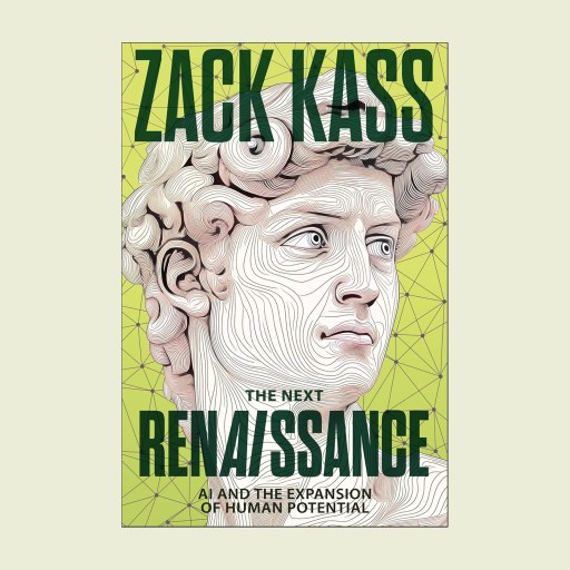 Book cover featuring a stylized illustration of Michelangelo’s David, capturing the spirit of New Work, with the title “The Next Renaissance: AI and the Expansion of Human Potential” by Zack Kass.