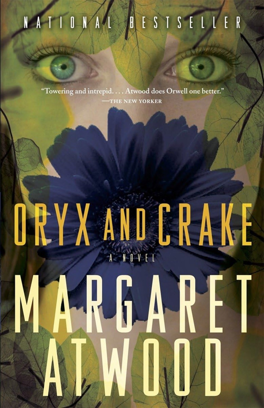 Book cover of "Oryx and Crake" by Margaret Atwood, featuring a large blue flower overlaid on a woman's face with green eyes and leafy background elements.