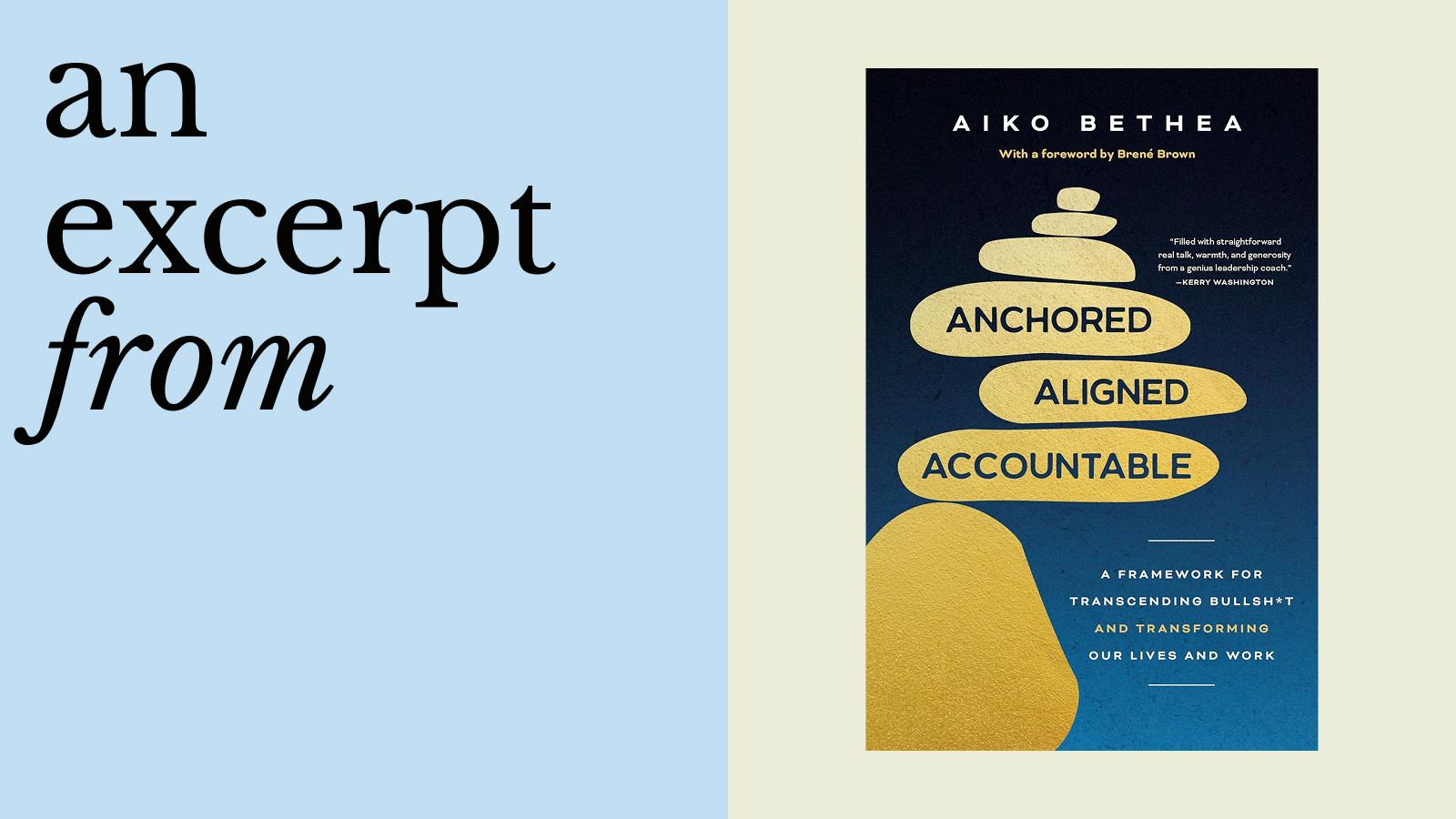 Book cover of "Anchored Aligned Accountable" by Aiko Bethea, featuring stacked gold stones on a blue background, alongside large text reading "an excerpt from," exploring the false urgency myth.