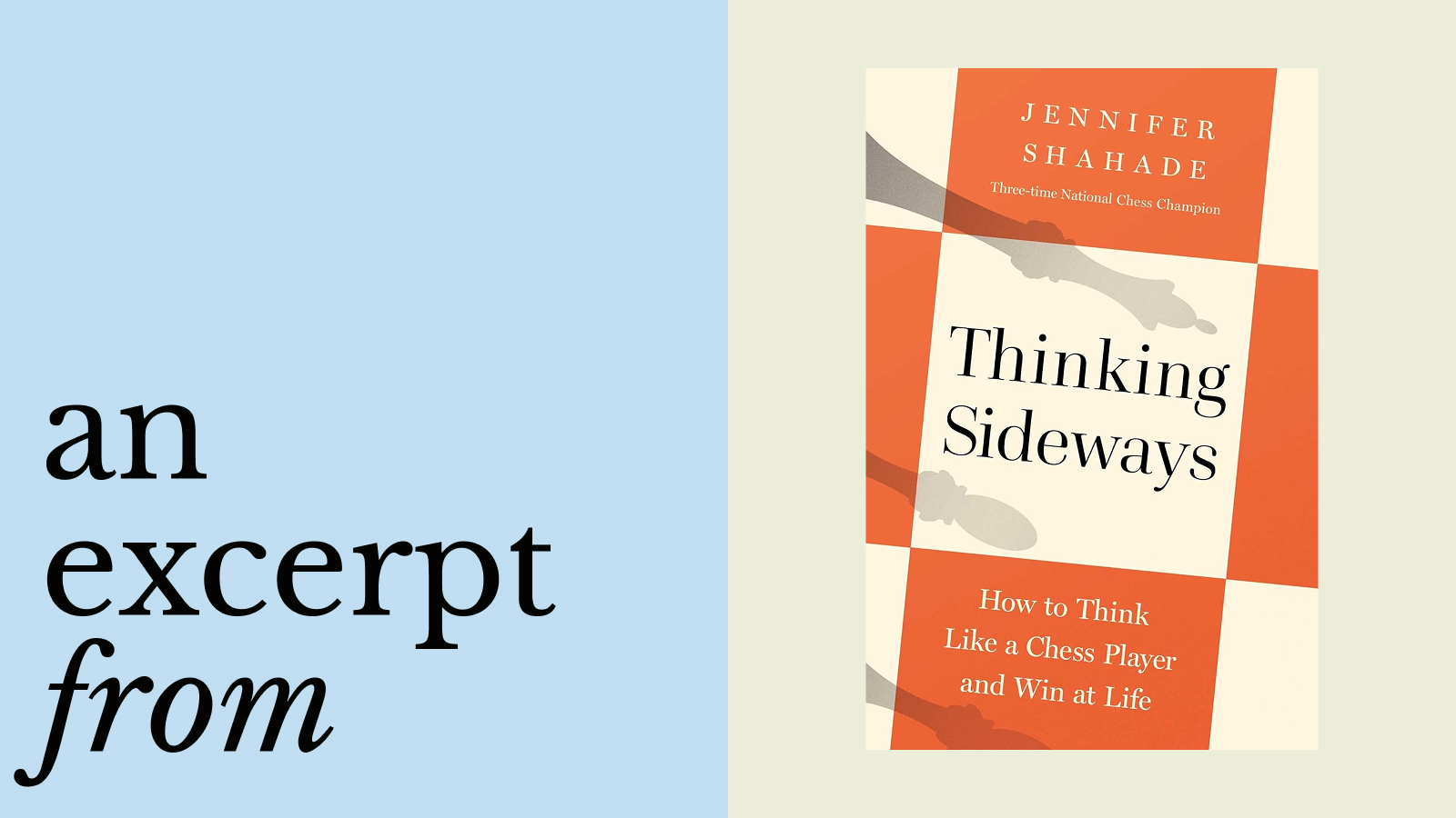 Book cover of "Thinking Sideways" by Jennifer Shahade with text "an excerpt from" on a blue background to the left.